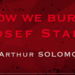 "How We Buried Josef Stalin" - премьера трагифарса Артура Соломонова в США